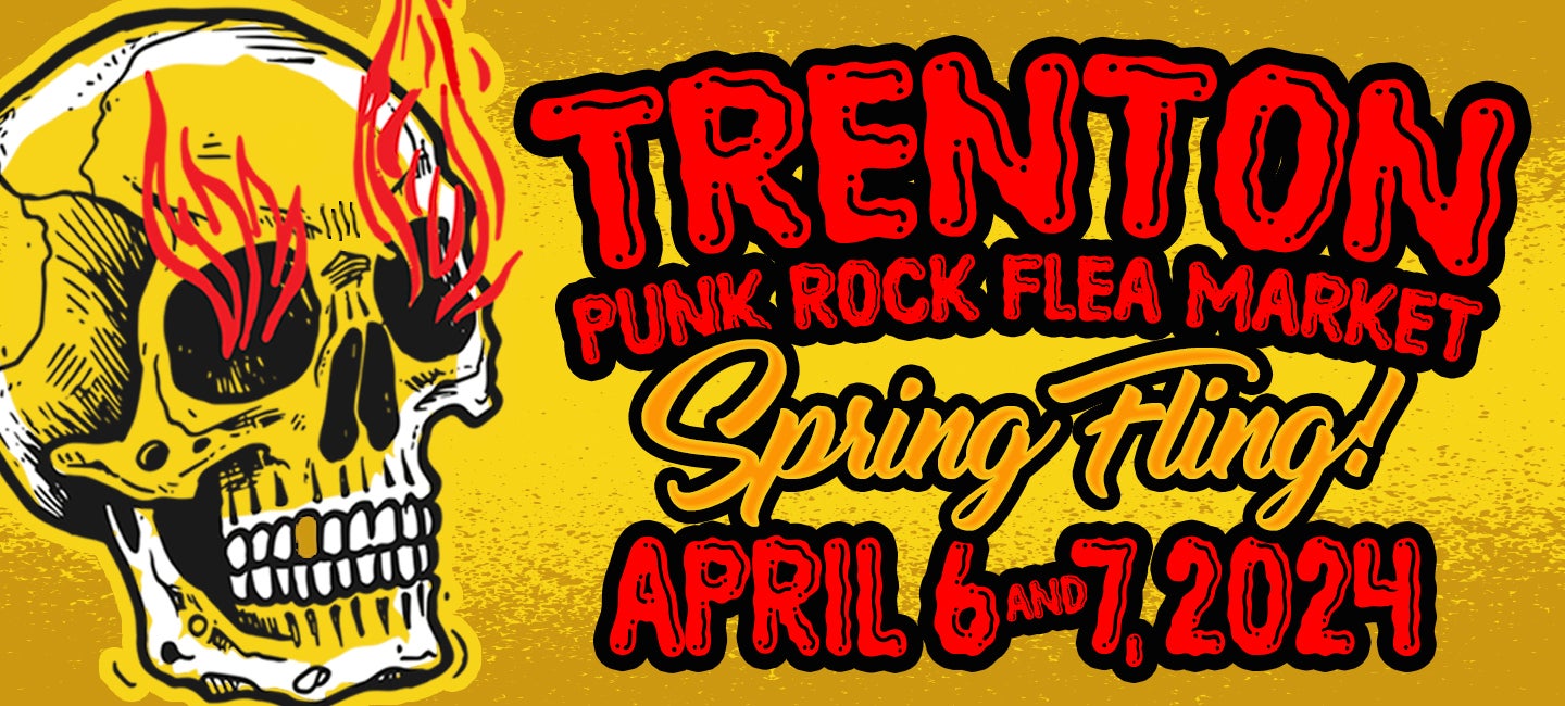 Trenton Punk Rock Flea Market 'Spring Fling'