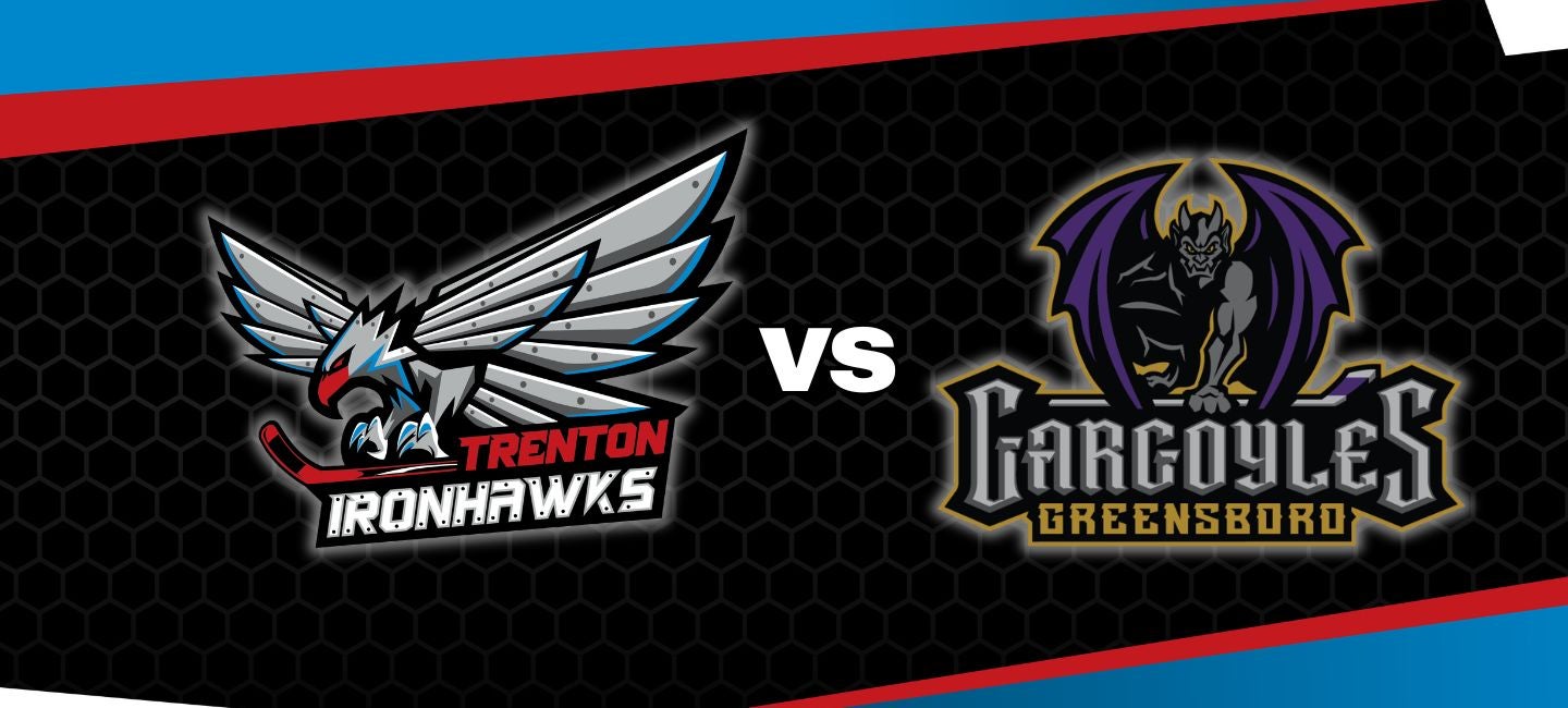 Trenton Ironhawks vs. Greensboro Gargoyles
