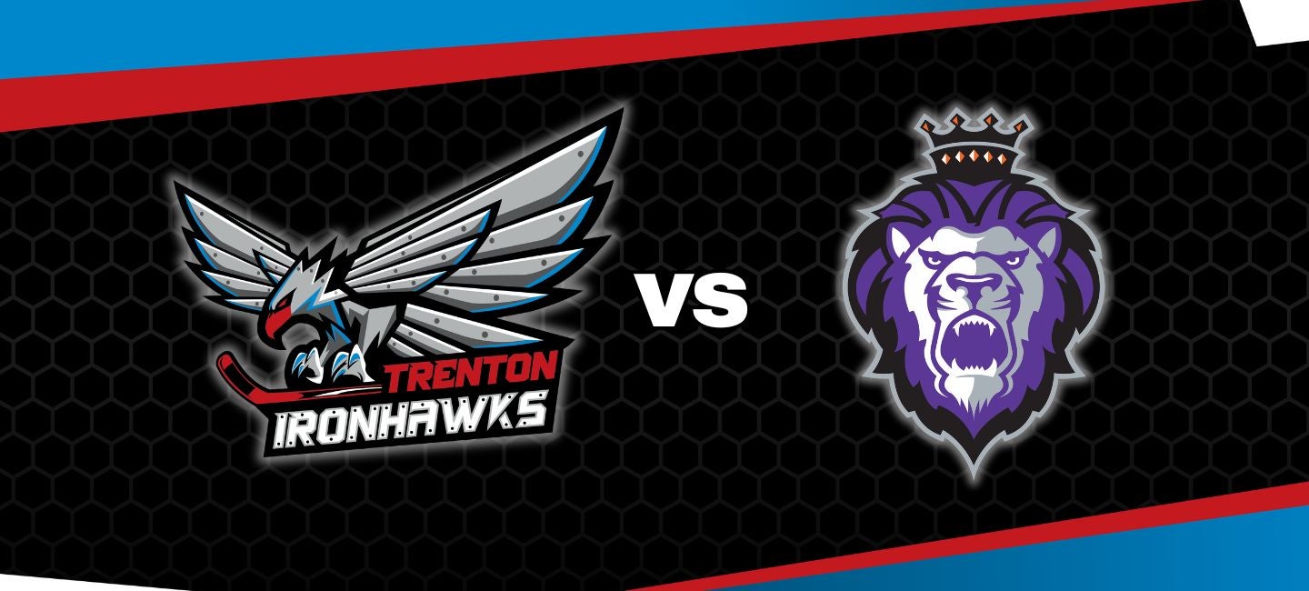 Trenton Ironhawks vs. Reading Royals